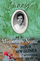 Diary of a Missionary Nurse 1960024752 Book Cover