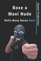 Boxe a Mani Nude Nella Muay Boran Nam (Italian Edition) B0CLJCT9FM Book Cover
