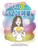 Me & My Self: A Love Story 1497324076 Book Cover