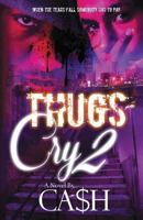 Thugs Cry 2 149230123X Book Cover