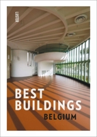 Belgium's Best Buildings 9460582230 Book Cover