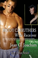 Buddy Carruthers, Wide Receiver 1945360348 Book Cover