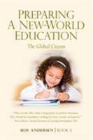 Preparing a New World Education 0992856094 Book Cover