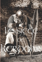 Saga des Sept Cit?s : Le Si?ge de Kerdoar 1793011761 Book Cover