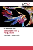 Salutogénesis y Psiquiatría: Una mirada a la prevención 6200404526 Book Cover
