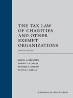 The Tax Law of Charities and Other Exempt Organizations 1531022863 Book Cover