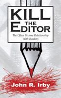 Kill the Editor 1589821823 Book Cover