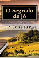 O Segredo de Jó 1523764643 Book Cover