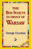 The Boy Scouts in front of Warsaw 1515389006 Book Cover