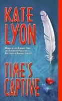 Time's Captive 0505526026 Book Cover