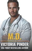 Cocky M.D. B08F65S8G2 Book Cover