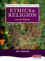 Heinemann Advanced Religious Studies : Ethics and Religion 0435303678 Book Cover