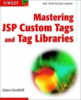 Mastering JSP Custom Tags and Tag Libraries 0471213039 Book Cover