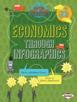 Economics Through Infographics 1467745642 Book Cover