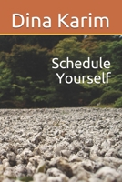 Schedule Yourself (Tested by experiment) B087L8DJ3S Book Cover