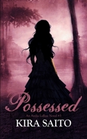 Possessed, An Arelia LaRue Book #3: The Arelia LaRue Series 1090399863 Book Cover