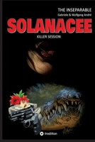 SOLANACEE - Killer Session: The Inseparable - Trilogy of Adventures - Band 2 (German Edition) 3347697057 Book Cover