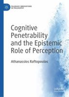 Cognitive Penetrability and the Epistemic Role of Perception 3030104443 Book Cover