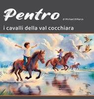 Pentro: I Cavalli della Val Cocchiara: I Cavalli de (Italian Edition) B0F2KCMPPS Book Cover
