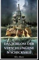 Das Schloss der verschlungenen Schicksale B0BKMPJYP7 Book Cover