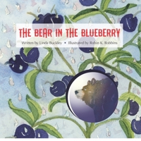 The Bear in the Blueberry 1088059058 Book Cover