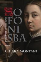 Sofonisba. Portraits of the Soul 1098537734 Book Cover