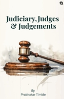 Judiciary, Judges & Judgements 935898743X Book Cover
