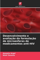 Desenvolvimento e avaliação da formulação de microesferas de medicamentos anti-HIV (Portuguese Edition) 6200688915 Book Cover