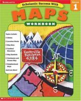 Scholastic Success With Maps Workbook Grade 1 (Grades 1) 0439338239 Book Cover