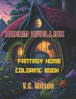 Fantasy Homes Coloring Book B0CJLLZ741 Book Cover
