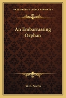 An Embarrassing Orphan 0548304114 Book Cover