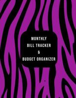 Monthly Bill Tracker & Budget Organizer: Purple Zebra Pattern Design Pre-populated Standard Expense Types For Financial Management And Goals 1797056093 Book Cover