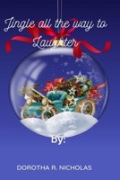 JINGLE ALL THE WAY TO LAUGHTER B0CNRYQFSY Book Cover