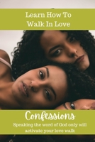 Learn How To Walk In Love B08NN2T8X9 Book Cover