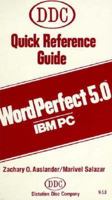 Quick Reference Guide Wordperfect 5.0 Ibm Pc 0936862696 Book Cover