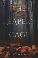 The Reaper's Cage 1667813153 Book Cover