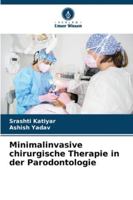 Minimalinvasive chirurgische Therapie in der Parodontologie 6209353762 Book Cover