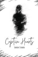 Captive Hearts 1918122512 Book Cover