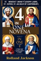 Novena to St. Benedict Joseph Labre, St. Expedite, St. Anselm of Canterbury, St. George: 4 IN ONE NOVENA B0DSML9YWL Book Cover