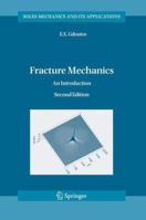 Fracture Mechanics : an introduction 1402028636 Book Cover