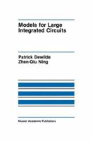 Models for Large Integrated Circuits 1461288339 Book Cover