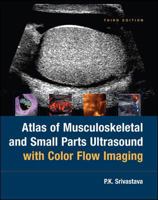 Atlas of Musculoskeletal and Small Parts Ultrasound with Color Flow Imaging 007148583X Book Cover