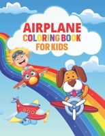 Airplane Coloring Book For Kids: Hand Drawn Various Plane Big Coloring Book For Babies And Youngsters Who Love Airplanes, Fighter Jets, Helicopters An B08PXBCWN5 Book Cover