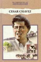 Cesar Chavez (American Troublemakers) 0811423263 Book Cover