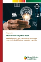 Os livros são para usar (Portuguese Edition) 6630313054 Book Cover