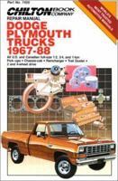 Dodge/Plymouth Trucks 1967-88 (Chilton's Repair Manual (Model Specific)) 0801978440 Book Cover