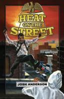 Heat on the Street - Touchdown 1934713953 Book Cover