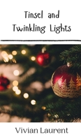 Tinsel and Twinkling Lights 9916909687 Book Cover