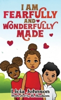 I Am Fearfully & Wonderfully Made 1953163645 Book Cover
