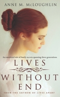 Lives Without End 1781994250 Book Cover